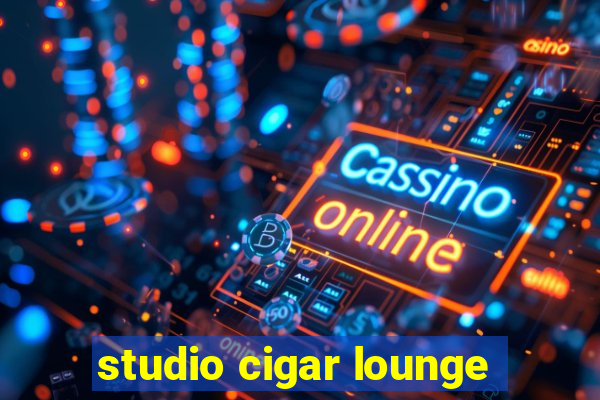 studio cigar lounge